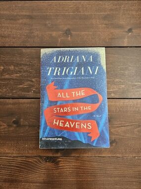 All The Stars in The Heavens by Adriana Trigiani Paperback